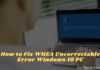 8 Ways to Fix WHEA Uncorrectable Error Windows 10 PC 2025 8 Ways to Fix WHEA Uncorrectable Error Windows 10 PC