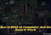 What Is BIOS In Computer And How Does It Work 2025 What is BIOS In Computer And How Does It Work