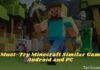 11 Must-Try Minecraft Similar Games Android and PC 2024 11 Must-Try Minecraft Similar Games Android and PC