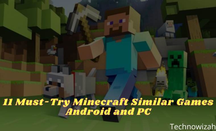 11 Must-Try Minecraft Similar Games Android and PC 11 Must-Try Minecraft Similar Games Android and PC