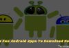 14 Fun Android Apps To Download Now