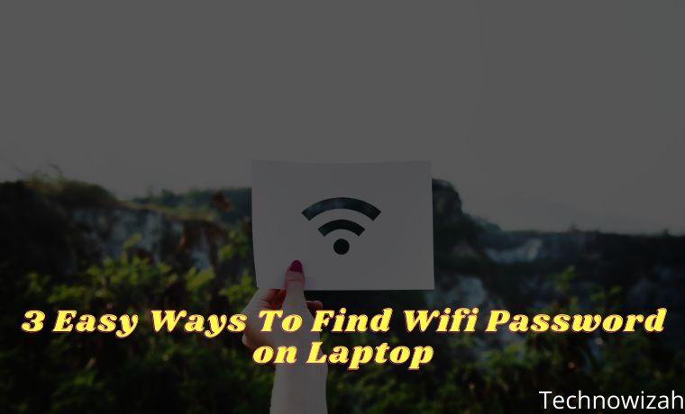 3 Easy Ways To Find Wifi Password on Laptop 2024 1 3 Easy Ways To Find Wifi Password on Laptop
