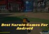 Top 15 Best Naruto Games For Android 2024 Top 15 Best Naruto Games For Android