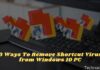 3 Ways To Remove Shortcut Virus from Windows 10 PC