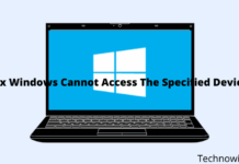 6 Ways To Fix Windows Cannot Access The Specified Device 2025 6 Ways To Fix Windows Cannot Access The Specified Device