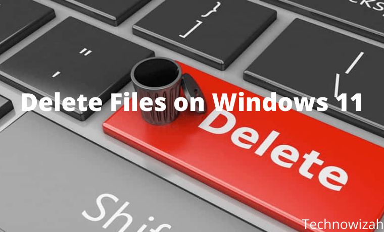How to Delete Files on Windows 11 laptop 2022 How to Delete Files on Windows 11 laptop 2022