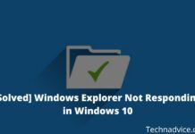 [Solved] Windows Explorer Not Responding in Windows 10