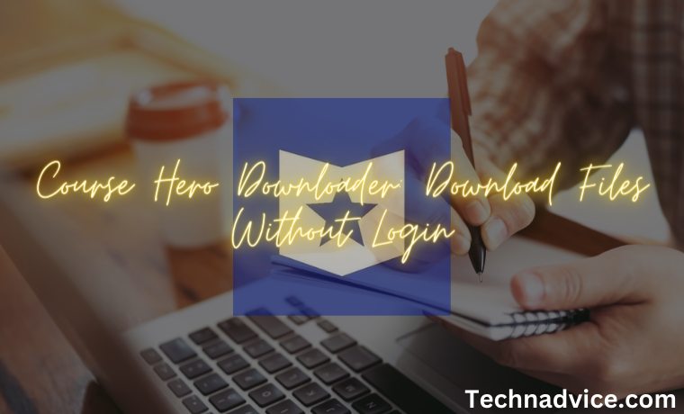 Course Hero Downloader Download Files Without Login