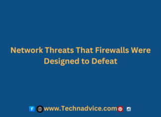 Network Threats That Firewalls Were Designed to Defeat Network Threats That Firewalls Were Designed to Defeat