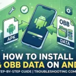 How To Install APK OBB Data File on Android