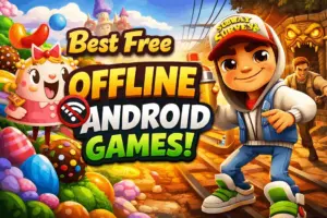 Best Free Offline Android Games That Don't Need Internet