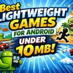 Best Lightweight Games for Android Under 10 MB
